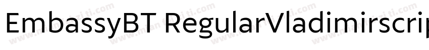 EmbassyBT RegularVladimirscript字体转换